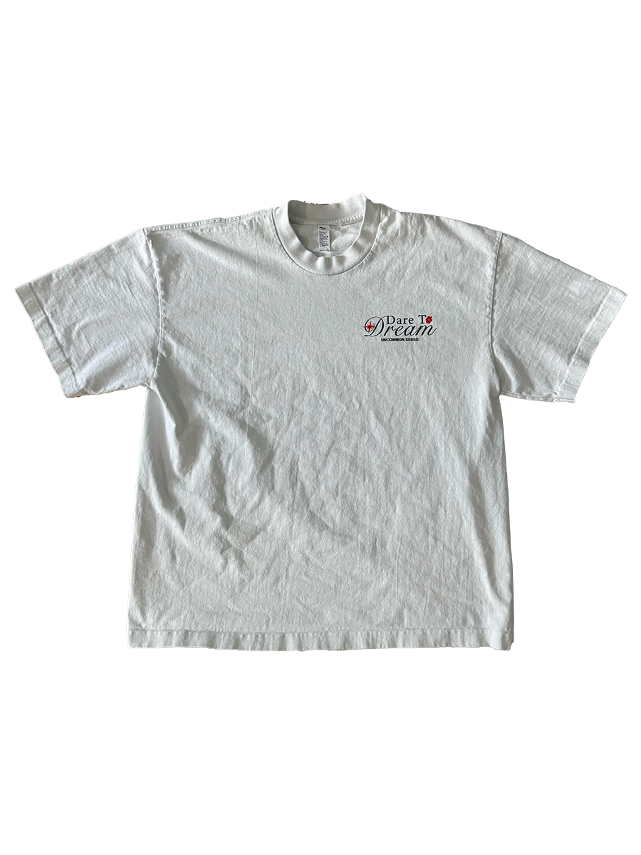 DARE TO DREAM T-SHIRT